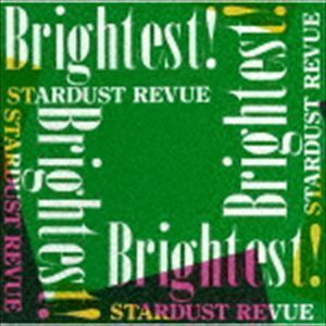 Brightest!（UHQCD） スターダスト☆レビュー