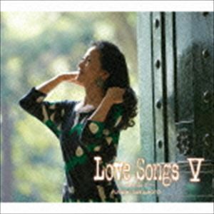 Love Songs V ～心もよう～ 坂本冬美