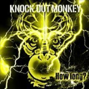 How long?（通常盤） KNOCK OUT MONKEY