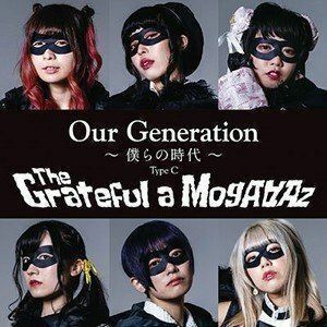 Our Generation～僕らの時代～（Type-C） The Grateful a Mogaaaz