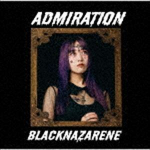 ADMIRATION（冬野あゐく盤） BLACKNAZARENE