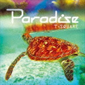 Paradise（ハイブリッドCD＋DVD） T-SQUARE