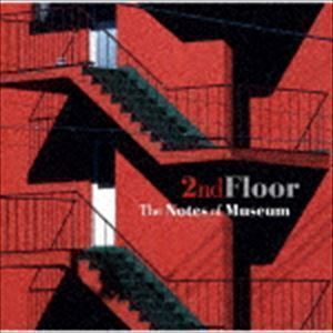 2ndFloor The Notes of Museum