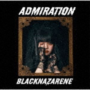 ADMIRATION（村田実果子盤） BLACKNAZARENE