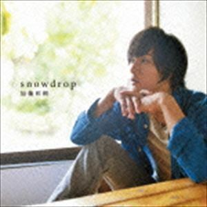 snowdrop（TYPE-B／CD＋DVD） 加藤和樹
