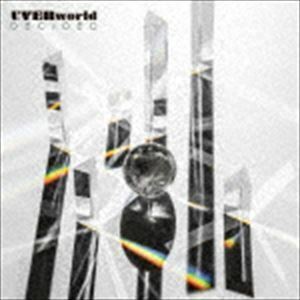 DECIDED（初回生産限定盤／CD＋DVD） UVERworld