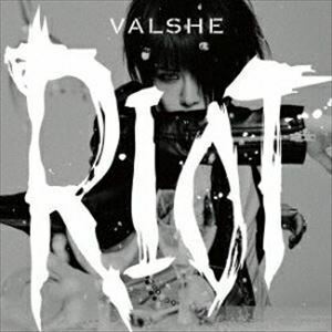 RIOT（通常盤） VALSHE