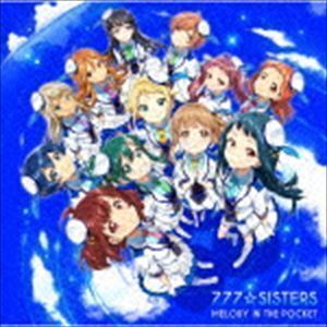 MELODY IN THE POCKET（通常盤） 777☆SISTERS