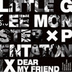 Dear My Friend feat. Pentatonix（初回生産限定盤／CD＋DVD） Little Glee Monster