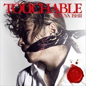 TOUCHABLE（初回生産限定盤／CD＋Blu-ray） 石井竜也