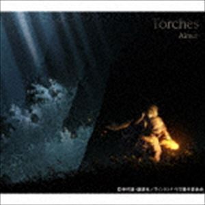 Torches（期間生産限定盤／CD＋DVD） Aimer