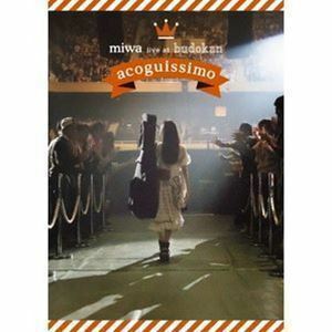 miwa live at 武道館 ～acoguissimo～［SING for ONE ～Best Live Selection～］（期間生産限定盤） miwa