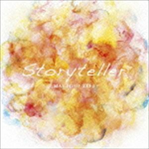 Storyteller（初回限定盤／CD＋DVD） MAGIC OF LiFE