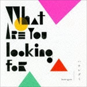 What are you looking for（通常盤） ハナレグミ