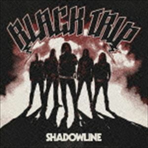 SHADOWLINE ブラック・トリップ