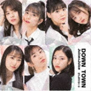 DOWN TOWN／がんばれないよ（初回生産限定盤A／CD＋DVD） Juice＝Juice