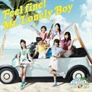 Feel fine!／Mr.Lonely Boy（通常盤） La PomPon