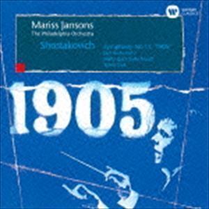 ショスタコーヴィチ：交響曲第11番≪1905年≫、ジャズ組曲第1番・第2番 マリス・ヤンソンス（cond）