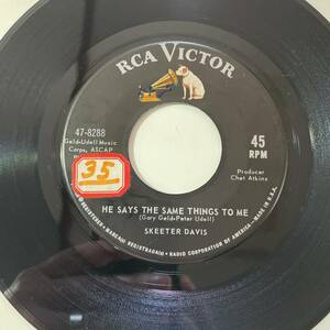 Skeeter Davis - He Says The Same Things To Me ☆US ORIG 7″☆名曲