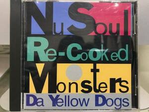 Nu Soul Re-Cooked Monsters / DA YELLOW DOGS ★ NEW JACK SWING / T.Kura / Teddy Riley / Giant Swing Production　★