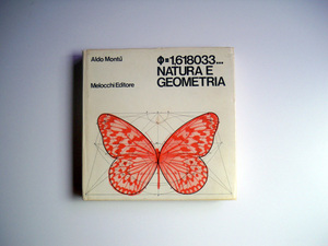 自然の造形と幾何学 Aldo Montu Φ = 1,61803398875…Nature E Geometria