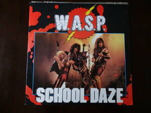 ★80’s★WASP”SchoolDaze”　12インチ　PaintItBlack 黒く塗れ！