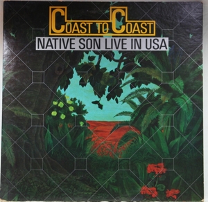 中古LP「COAST TO COAST / コースト・トゥ・コースト」NATIVE SON / ネイティブ・サン