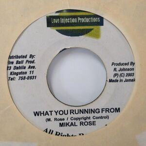 EPレコード　MIKAL ROSE / WHAT YOU RUNNING FROM (DARKER SHADE OF BLACK)