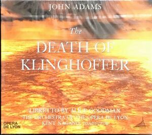 新品未開封 オペラ ジョンアダムズ クリングホファーの死 Death of Klinghoffer john adams