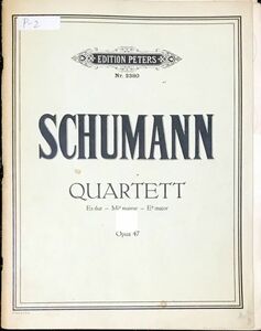 シューマン ピアノ四重奏 Op47 schumann quartett 輸入楽譜/洋書/バイオリン/ヴァイオリン/peters/ペータース