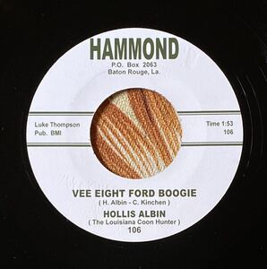 Hollis Albin The Louisiana Coon Hunter 7inch Vee Eight Ford Boogie / Uncle Earl Don't Stand Alone ロカビリー