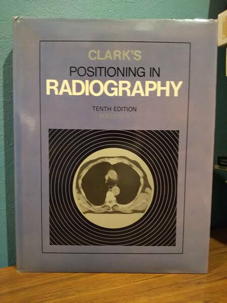 〈洋書〉クラーク X線撮影のポジショニング（第10版 Vol.2）CLARK'S POSITIONING IN RADIOGRAPHY[10th Edition]VOLUME2