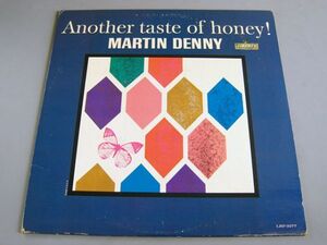 MARTIN DENNY Another Taste Of Honey 1963 US MONO LP Liberty LRP3277 マーティン・デニー EXOTIC MONDO LOUNGE LES BAXTER ARTHUR LYMAN