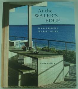 送料無料★洋書 At the Water's Edge Summer escapes for easy living アット・ザ・ウォーターズ・エッジ サマーエスケープで気楽な生活