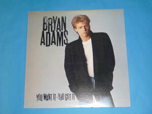 BRYAN ADAMS ブライアンアダムス / YOU WANT IT・YOU GOT IT ５３３