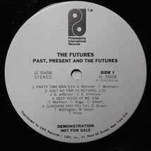THE FUTURES / PAST,PRESENT AND THE FUTURES /LP/AIN'T NO TIME FA NOTHING/PROMO/フィリー/PHILADELPHIA/MURO/RARE GROOVE/レアグルーヴ_画像2