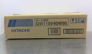 * Hitachi ball lamp GW110V40W95 ( unused goods )