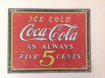 Coca-cola(コカコーラ)/サインプレート(看板)/Coke Always 5 Cents/レトロ調_画像1