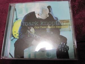 輸入美品 マーク・ノップラー（ダイア・ストレイツ）Mark Knopfler/One Take Radio Sessions ワン・テイク・レディオ・セッションズ