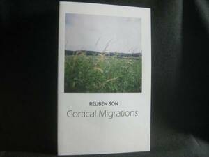 REUBEN SON / CORTICAL MIGRATIONS *TP119NO*TAPE