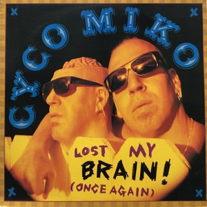 CYCO MIKO / Lost My Brain! (Once Again) (481136 1) LP Vinyl record (アナログ盤・レコード)