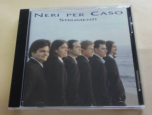 Neri Per Caso / Strumenti CD 　ネーリ・ペル・カーゾ アカペラ イタリアン・ポップス