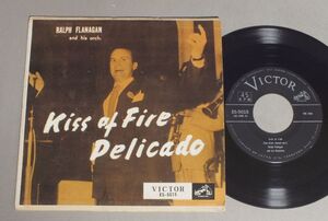 ★日7inch ラルフ・フラナガン楽團/KISS OF FIRE DELICADO ★