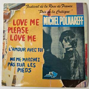 ミシェル・ポルナレフ Love me pease love me / L'amour avec toi / Ne me marchez pas sur les pieds 仏盤EP AZ EP1053