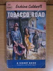 アースキン・コールドウェル タバコ・ロード Erskine Caldwell Tobacco Road 1951 書込5ページ以内あり