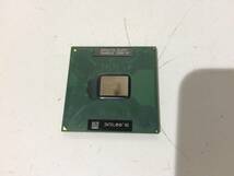 中古品 intel Pentium M 705 1.5GHz L2:1MB FSB:400MHz 現状品_画像1