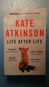 英語小説「Life After Lifeライフ・アフター・ライフ」Kate Atkinson著　Black Swan 2015年