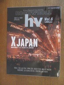 2206ND●ROCK'N'ROLL hv Vol.6 1998.3.10●X JAPAN 最後の東京ドーム/hide/ラルクアンシエル/ルナシー/バクチク/カスケード/シャズナ