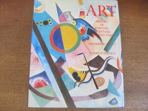 2206MK●洋書「Art: A History of Painting-Sculpture-Architecture」FOURTH EDITION/1993/著:Frederick Hartt