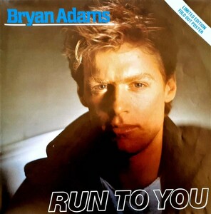 美盤　Bryan Adams　ブライアン・アダムス　Run To You　限定 UK盤 ポスタースリーブ仕様 12”シングルレコード